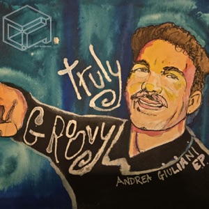 Truly Groovy EP - Single