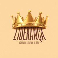 Liderança - Single - MC Dezinho LS, Dj Rafinha & DJ Seven