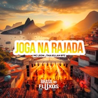 JOGA NA RAJADA - Single - MC LEON & Tha Killah BTZ