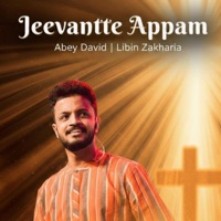 Jeevantte Appam (feat. Libin Scaria) - Single - Abey David