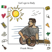 Let's go to Italy - Frank Moyo