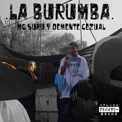 La Burumba (Mc Suru y Demente) [feat. Mc Suru] - EP