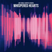 Whispered Hearts - Single - LØST SIGNAL, WAYVEE & Riviera
