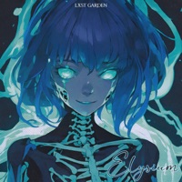 Elysium - Single - LXST GARDEN