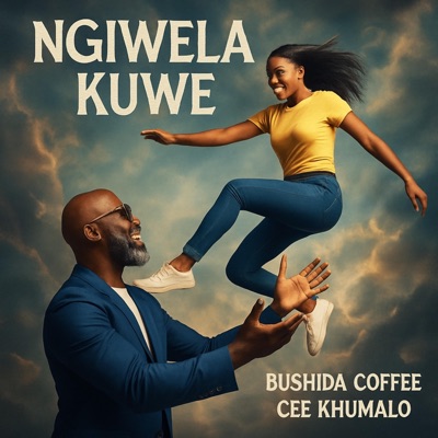 Ngiwela Kuwe (feat. Cee Khumalo) - Single