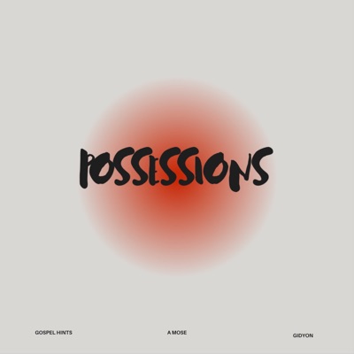 POSSESSIONS - Single