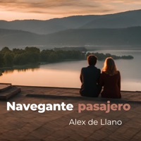 Navegante Pasajero - Single - Alex De Llano