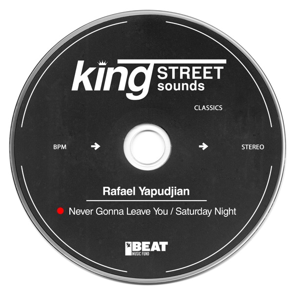 Never Gonna Leave You / Saturday Night - Single