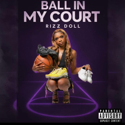BALL IN MY COURT - Single