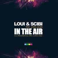 In the Air (feat. John James) - EP - Loui & Scibi