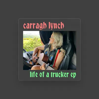 Listen to Carragh Lynch, watch music videos, read bio, see tour dates & more!