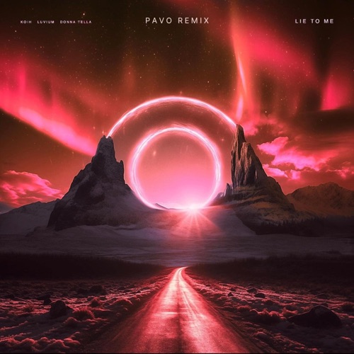Lie To Me - (PAVO Remix) - Single