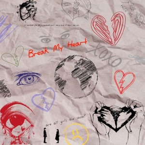 Break My Heart (feat. Jinx)