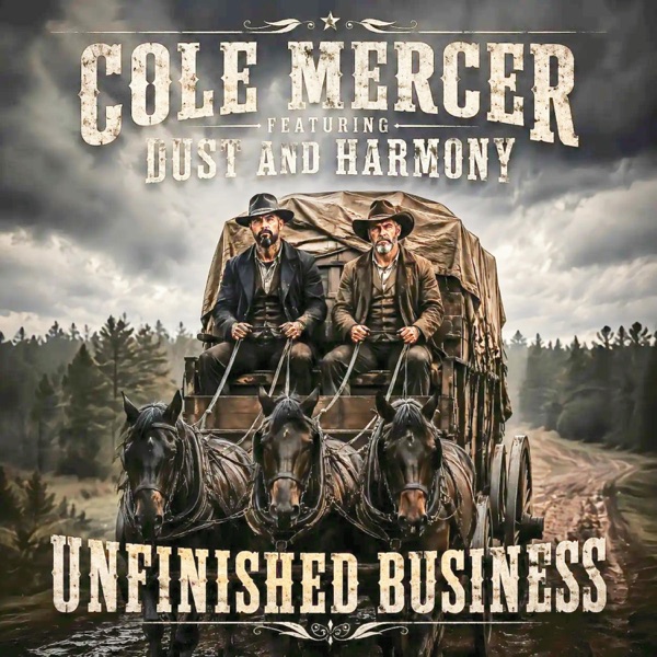 Cover of Unfinished Business (feat. Dust & Harmony) - Single