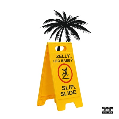 Slip & Slide (feat. Leo Baeby) - Single