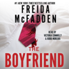 The Boyfriend - Freida McFadden