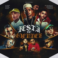 Album cover for Festa Do Glenner (feat. MC Menor da VG, MC Kanhoto, Mc Kautry, MC ALAN JR & MC GDL) by DJ Glenner, MC Ryan SP, Mc Don Juan & Mc Kekel