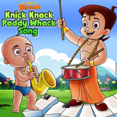 Chhota Bheem - Knick Knack Paddy Whack - Single