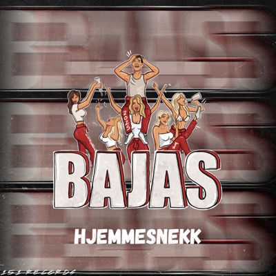 BAJAS Bajas 2025 (Hjemmesnekk) [feat. Lil Mike, Ve$tby, Lahartbreaker, Anus1 & Lil Leo] - Single