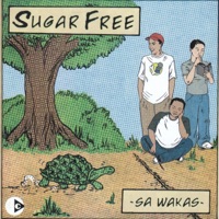 Sugarfree - Burnout
