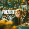 French Bittersweet - Mint Vibe Music new Single