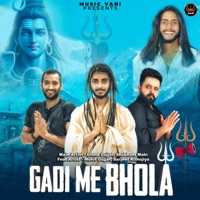 Gadi Me Bhola (feat. Mohit Gujjar & Sarjeet Rithojiya) - Single - Dinne Gujjar