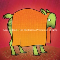 Borrow or Rob - EP - Andrew Bird