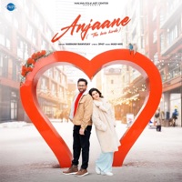 Anjaane (The Love Birds) - Single - Harman Ranvijay, Mad Mix & JP47