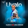 Uvalo (feat. Lungile Womhlaba) - Single