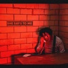 She Says To Me - Single