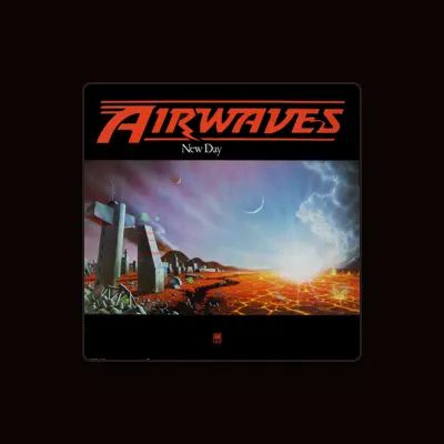 Listen to Airwaves, watch music videos, read bio, see tour dates & more!