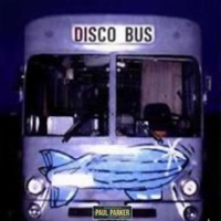 Disco Bus (Club Mix) - Single - PAUL PARKER