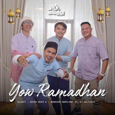 Yow Ramadhan (feat. DJ Sulfuric) - Single