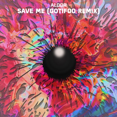 Save Me (Gotifoo Remix) - Single