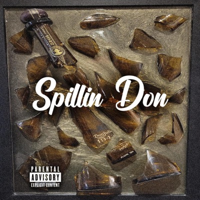 Spillin Don - Single