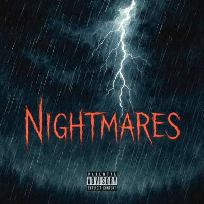 Nightmares (feat. King, Core Leone Da Don & Don Cheech) - Single