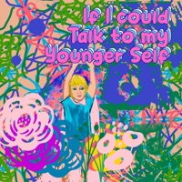 If I Could Talk To My Younger Self (feat. Jakhari Smith & Eudora Star) - Single - Lizz Shine