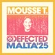 Defected Malta Mousse T 2025 DJ Mix