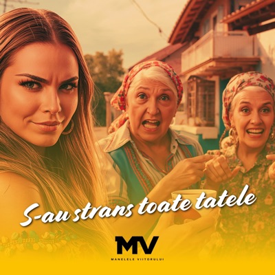 Song - S-au strans toate tatele - Manelele Viitorului