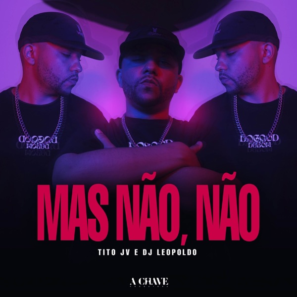 Mas Não, Não