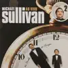 Michael Sullivan - Talismã - Ao Vivo