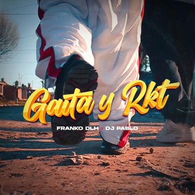 Gaita RKT (feat. DJ Pablo) - Single