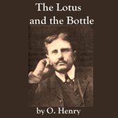 The Lotus and the Bottle (Unabridged)