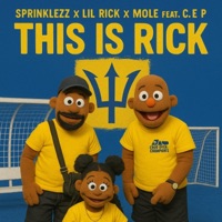 THIS IS RICK (feat. Mole & Lil Rick) - Single - Sprinklezz & CEP