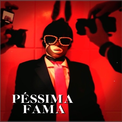 Péssima Fama - Single