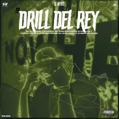 DRILL DEL REY - EP