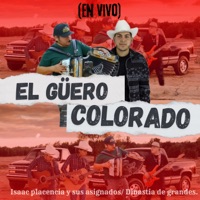 El guero colorado (En Vivo) - Single - Isaac placencia ysus asignados & Dinistacia de Grandes