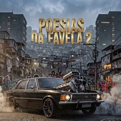 Poesias da Favela 2 (feat. MC DWZIN, Togu MC, Vizage, Dias7zn & Leandro JHOK$) - EP