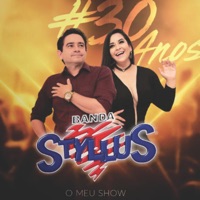 O Meu Show - 30 Anos - Banda Styllus