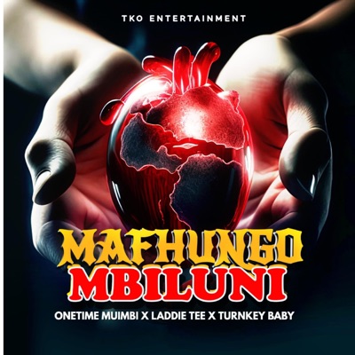 Mafhungo Mbiluni (feat. OneTime Muimbi & Ladie Tee) - Single